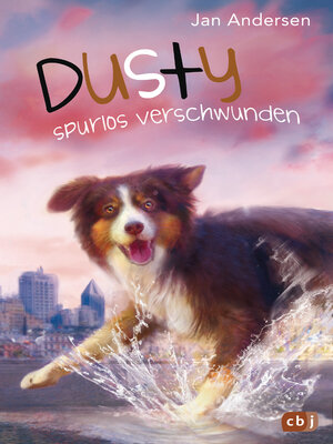 cover image of Dusty--Spurlos verschwunden!